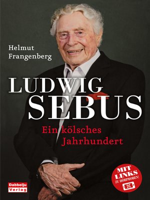 cover image of Ludwig Sebus--Ein kölsches Jahrhundert